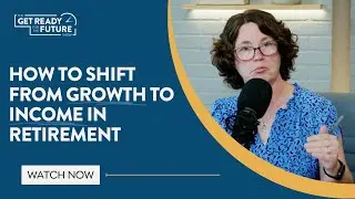 Near Retirement? Here's Why Your Investment Strategy Must Change