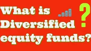 What Is Diversified Equity Mutual Fund| | Multi Cap Funds | Best Mutual Funds in India | In Hindi