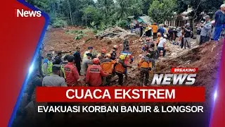 🔴BREAKING NEWS CUACA EKSTREM, EVAKUASI KORBAN BANJIR DAN LONGSOR | 30/01