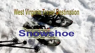 West Virginia Travel | west virginia tourism | Visit snowshoe Show