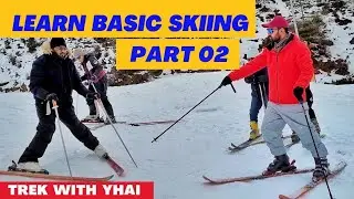 Learn Basic Skiing Part 02 | Basics Skiing Course | Skiing for beginners | Skiing Techniques