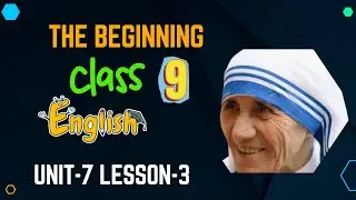 Class 9/10 English Unit 7 Lesson 3 Mother Teresa
