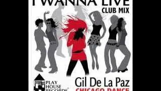 Gil De La Paz - I Wanna Live (Club Mix)