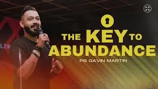 The Key To Abundance | Sermon On Favor | Ps. Gavin Martin | Limitless Goa