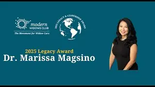 Honoring 2025 MWC Legacy Award Dr. Marissa Magsino