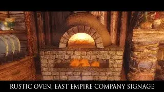 TES V - Skyrim Mods: RUSTIC OVEN, RUSTIC EAST EMPIRE COMPANY SIGNAGE