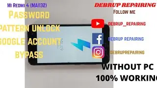 REDMI MI 4 (MAI-132) PASSWORD PANTTERN & GOOGLE ACCOUNT BYPASS