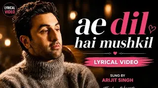 ae Dil hai mushkil..