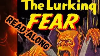 The Lurking Fear Lovecraft Serialized Read Along