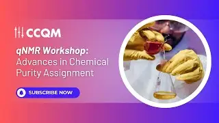 Advances in Chemical Purity Assignment | qNMR Workshop