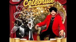 CELEBRATE - OFFICIAL VIDEO - BALWINDR S SAFRI (2016)