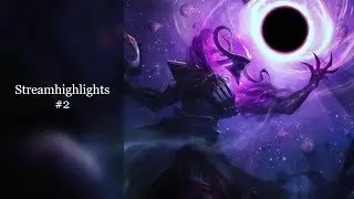 League of Legends Streamhighlights #2