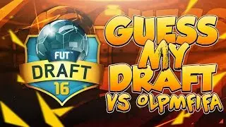 INSANE GUESS MY DRAFT FIFA 16 CHALLENGE vs OLPMFIFA