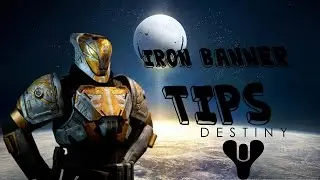 Destiny Iron Banner| Tips to survive Iron Banner|