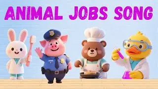 Animal Jobs Song for Kids 🐾 | Fun Job Song with Cute Animals | Preschool Learning | Occupation song