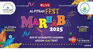 LIVE | AL FITRAH FEST | MARHABA 2025 | ISLAMIC PRESCHOOL | 02/02/2025 | 3PM