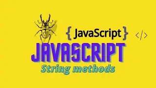 Javascript all String methods Part I
