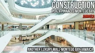 Construction Plaza Pinnacle Montego Bay Jamaica 