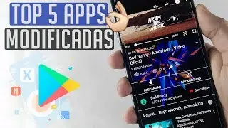 Top 5 Mejores Apps MODIFICADAS de LUJO con todo Ilimitado | 2018
