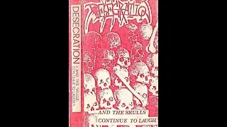 Desecration (1989) And The Skulls Continue To Laugh (Demo) (2020 reissue)