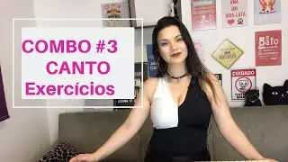 COMBO #3 - CANTO EXERCICIOS #boracantar #cantoonline