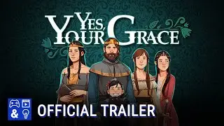 Yes, Your Grace Steam Beta Trailer