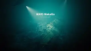 The MARS Makal&ouml;s warship discovery | Touch app
