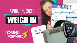 Weigh In Wed. #5 - NEW Fitbit and the integration w/ MyFitnessPal. Look back at weight over 10 yrs.