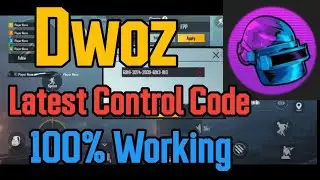 DWOZ Latest Control Code ||100% Working 2021.