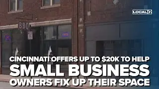 Cincinnati offers up to $20K to help small business owners fix up their space