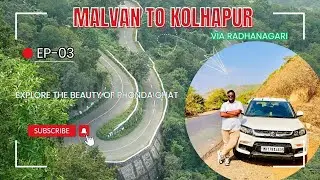 Malvan to Kolhapur Via Radhanagari |Explore The Beauty of Phonda-Ghat |NikhilGunjal0014