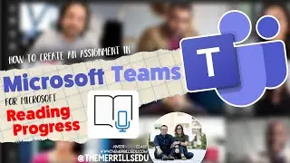 Creating an Assignment for Reading Progress in Teams