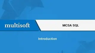 Introduction to MCSA SQL - Online Training Video