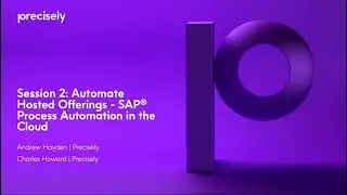 Precisely Automate Hosted Offering: SAP&reg; Automation In The Cloud