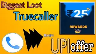 Truecaller UPI Offer - Create UPI and Get Rs.25 instaly bank Money