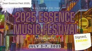 An Open Letter to Essence Fest 2025 | A Thank You from TaylorMag