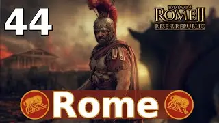 Uprooting the Paeligni! Total War: Rome II; Rise of the Republic &ndash; Rome Campaign #44