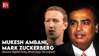 Mukesh Ambani, Mark Zuckerberg discuss Digital India, WhatsApp-Jio impact