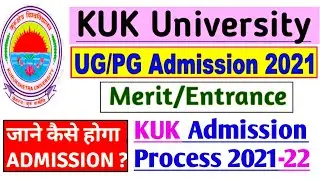 KUK University admissions 2021-22 | kurukshetra University admission process 2021 | KUK |