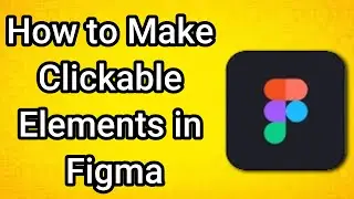 Как создать кликабельные элементы в Figma
