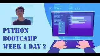 Python BootCamp 2020 | Day 2 | Annas Shaikh