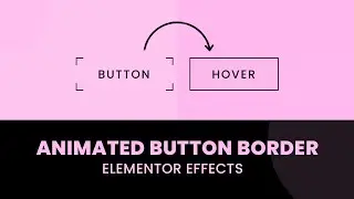 Animated Elementor Button Effect on Hover | WordPress Elementor Pro Tutorial | Elementor Tricks