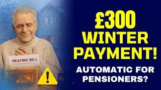 ⚠️ DWP Announces &pound;300 Automatic Payment &ndash; Are You on the List?