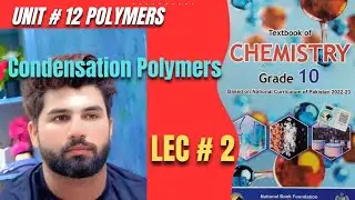 Chemistry Class 10 | Condensation Polymers | Nylon 6 6 | Polyethylene terephthalate PET | FBISE  NBF