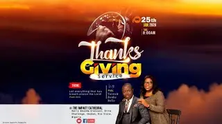 THANKSGIVING SERVICE-LIGHT IMPACT CHURCH