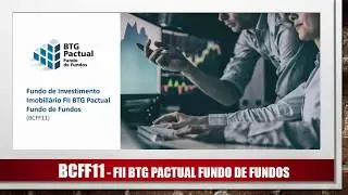 BCFF11 | FII BTG PACTUAL FUNDO DE FUNDOS