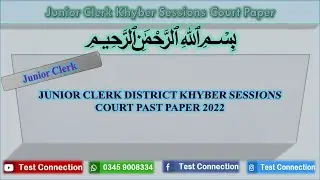 Junior Clerk District Khyber Sessions Court Past Paper 2022
