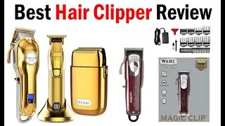 Best Hair Clipper Review 2023