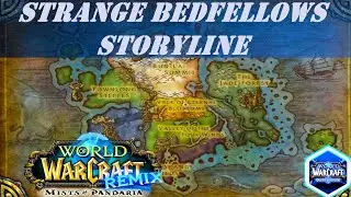 Strange Bedfellows Storyline | Campaign: The Jade Forest | Remix: Mists of Pandaria