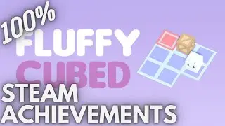 [STEAM] 100% Achievement Gameplay: Fluffy Cubed [SOLUTIONS]